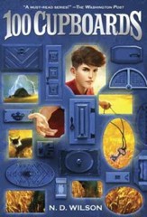 100 Cupboards (100 Cupboards, Bk 1) – Paperback By Wilson, N. D. – VERY GOOD