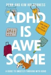 ADHD is Awesome: A Guide To (Mostly) Thriving With ADHD – Hardcover – VERY GOOD