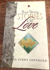Heart-Stirring Stories of Love by Linda Evans Shepherd (2000, Trade Paperback).