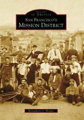 NEW Arcadia Publishing San Francisco’s Mission District, CA 9780738546575 Images