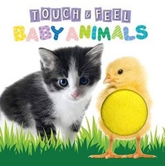 Touch and Feel Baby Animals – Novelty Book – Childrens Board Book – – VERY GOOD