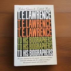 1963. 1st Ed. T. E. Lawrence To His Biographers Robert Graves Liddell Hart HCDJ