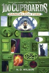 Dandelion Fire (100 Cupboards Book 2) (The 100 Cupboards) – Paperback – GOOD