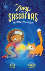 The Pod and The Bog (Zoey and Sassafras) – Paperback By Citro, Asia – GOOD