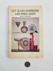 Cut Glass Handbook & Price Guide J F Hotchkiss 124 pages 2nd Ed Z
