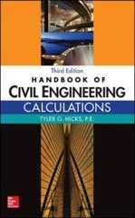 Handbook of Civil Engineering Calculations, Third Edition by Tyler G. Hicks…