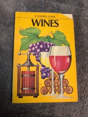 WINES A GOLDEN GUIDE HENRI FLUCHÈRE ILLUSTRATED 1973 GOLDEN PRESS PAPERBACK