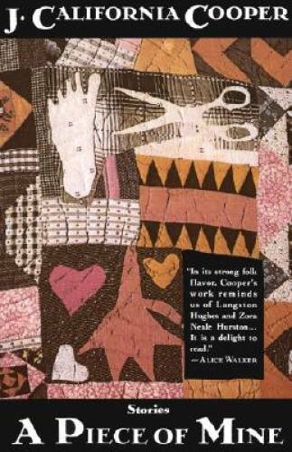 A Piece of Mine: Stories – Paperback By Cooper, J. California – GOOD
