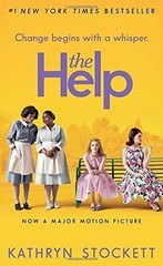 The Help by Kathryn Stockett