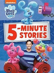 Blue’s Clues and You 5-Minute Stories Blue’s Clues and You Random