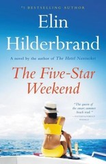The Five-Star Weekend by Elin Hilderbrand