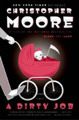 A Dirty Job: A Novel – Paperback By Moore, Christopher – GOOD