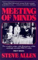 Meeting of Minds: First Series – paperback, 9780879755508, Steve Allen