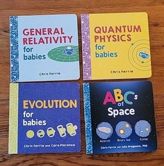 4 Baby University Board Books, Chris Ferrie, relativity, evolution, quantum phys