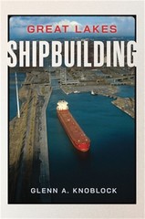 Great Lakes Shipbuilding (Paperback or Softback)