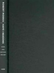 Have I Reasons: Work and Writings, 1993–2007, Morris, Robert, Good Book