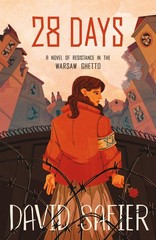 28 Days: A Novel of Resistance in the Warsaw Ghetto – hardcover Safier, Davi…