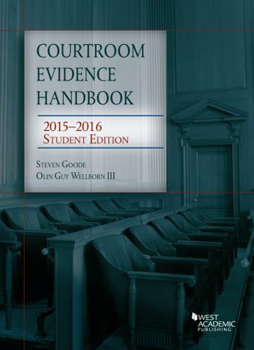 Courtroom Evidence Handbook : 2015-2016 Student Edition Paperback