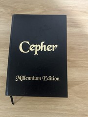 Cepher Millenium Edition – hardcover 978-0-578-93355-9 Very Good Condition!