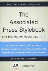 Associated Press Stylebook 2015 and Briefing on Media Law