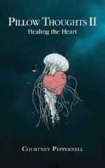 Pillow Thoughts II: Healing the Heart – Paperback – VERY GOOD