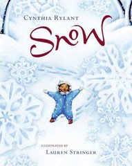 Snow: A Winter and Holiday Book for Kids by Rylant, Cynthia