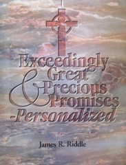Exceedingly Great and Precious Promises – Personalized! by Riddle, James R., Goo