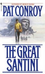 The Great Santini – Mass Market Paperback By Conroy, Pat – ACCEPTABLE