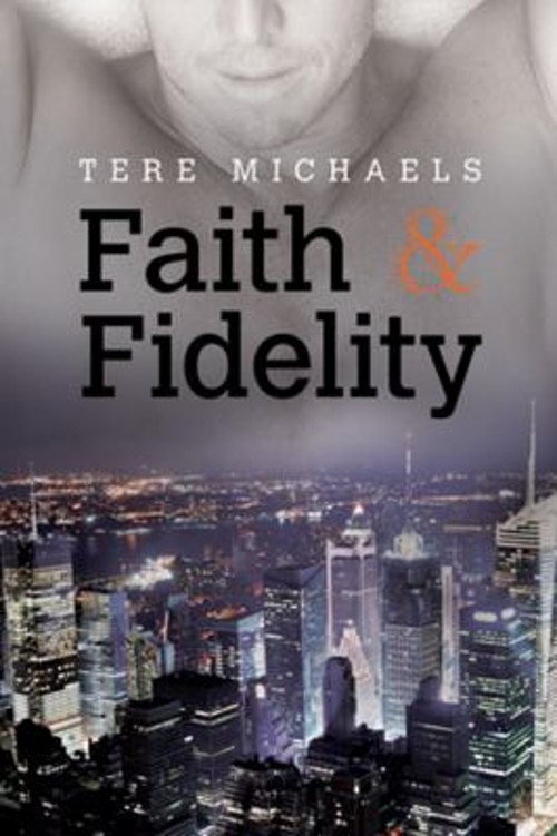 Faith and Fidelity Mass Market Paperbound Tere Michaels