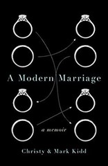 A Modern Marriage : A Memoir Hardcover Christy, Kidd, Mark Kidd