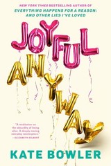 Joyful Anyway – VERY GOOD