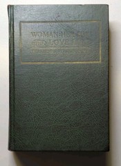 William J. Robinson Woman: Her Sex and Love Life HC Illustrated Enlarged 1930s