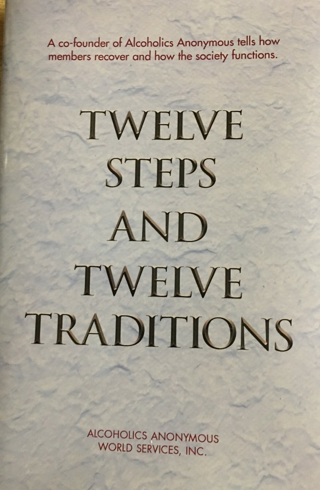 Twelve Steps and Twelve Traditions 12×12 Alcoholics Anonymous PAPERBACK