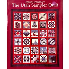 Mormon Handicraft: The Utah Sampler Quilt, Deseret Book Company, Vintage 1990