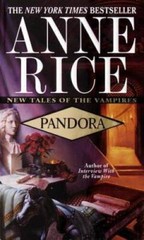 Pandora (New Tales of the Vampires) – Mass Market Paperback By Rice, Anne – GOOD