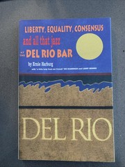Liberty Equality Consensus & All That Jazz at del Rio Bar PB ANN ARBOR U Of M
