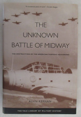 The Unknown Battle of Midway by Alvin Kernan (HC w/ jacket 2005)