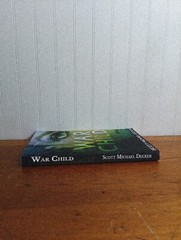 War Child by Scott Michael Decker Galactic Adventures Book 4 Science Fiction