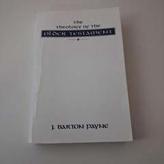 The Theology Of The Older Testament J Barton Payne Bible Wipf & Stock Paperback