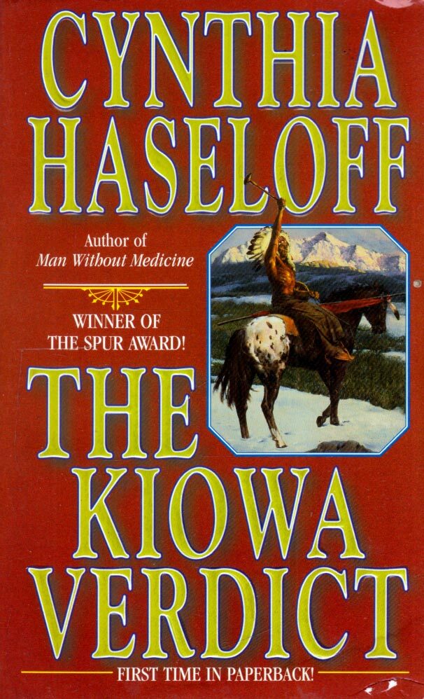 The Kiowa Verdict by Cynthia Haseloff / 2000 Leisure Books Western Paperback
