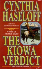 The Kiowa Verdict by Cynthia Haseloff / 2000 Leisure Books Western Paperback