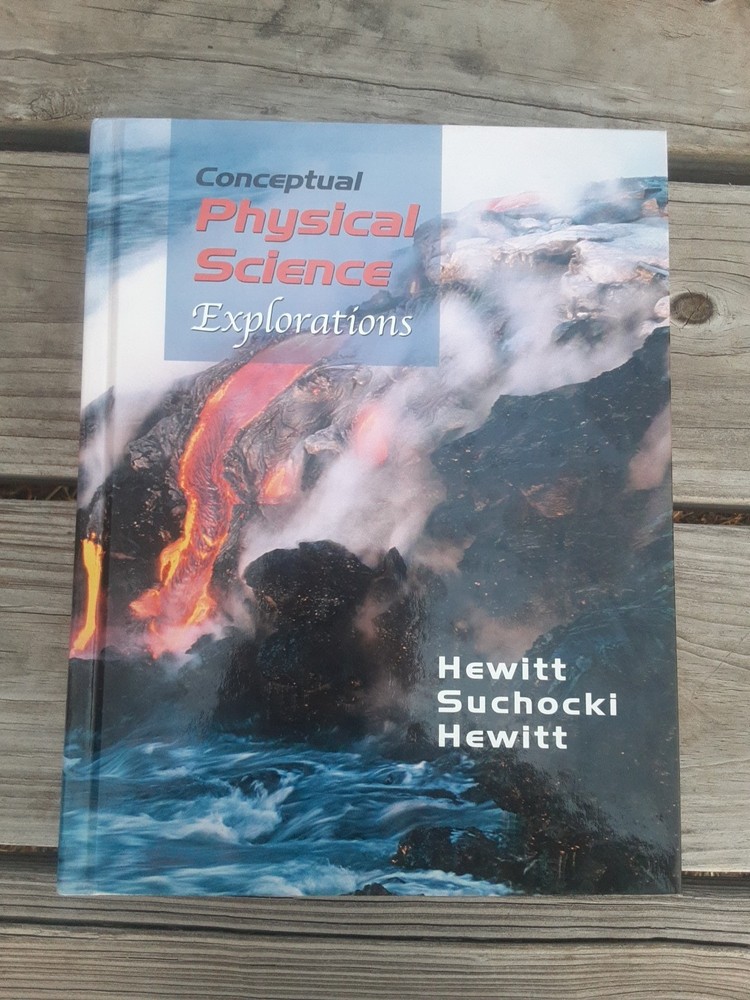 Conceptual Physical Science Explorations – Addison Wesley – Pearson Education