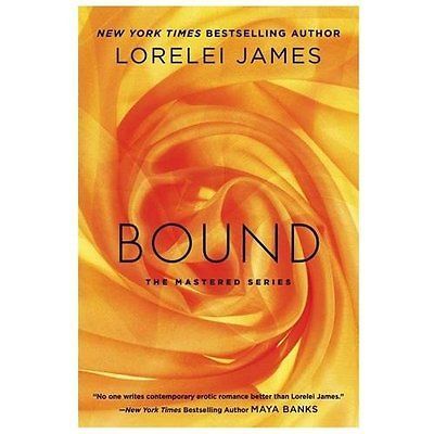 Bound; The Mastered Series – 0451467302, Lorelei James, paperback, AUTOGRAPHED