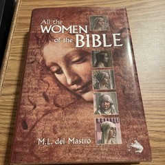All the Women of the Bible by M. del Mastro (2009, Hardcover)