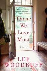Those We Love Most – 1401341780, Lee Woodruff, hardcover, new