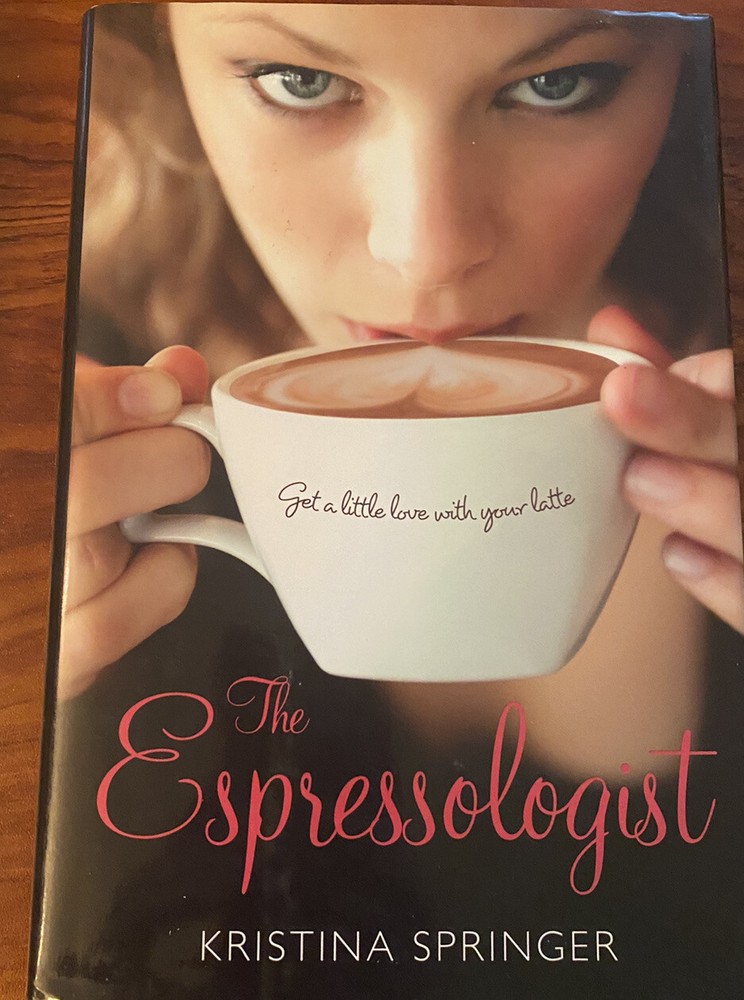 The Espressologist by Kristina Springer (2011, US-Tall Rack Paperback)