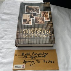 The Stone Bruise by James C. McCormick 1993 Signed, Includes Personal Articles