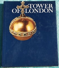 Tower Of London History & References In Literature – 1971 Hardcover 172 Pages