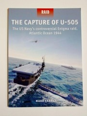 Osprey RAID #58 : The CAPTURE of U-505 – US Enigma Raid Atlantic 1944 (NM)