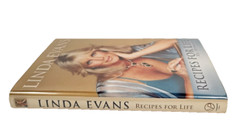 Recipes For Life by Linda Evans HCDJ First US Edition First Print 2011 Cookbook
